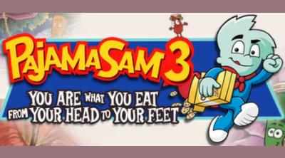 Logo of Pajama Sam 3: You Are What You Eat from Your Head to Your Feet