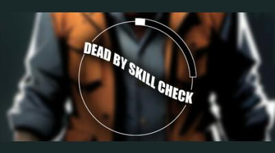 Logo of Dead by Skill Check