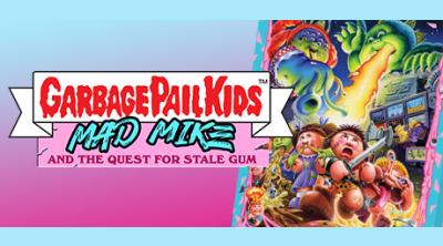 Logo of Garbage Pail Kids: Mad Mike And The Quest For Stale Gum