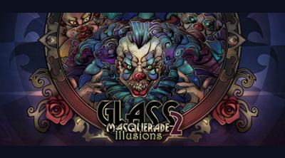 Logo of Glass Masquerade 2: Illusions