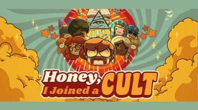 Logo von Honey, I Joined a Cult