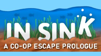 Logo de In Sink: A Co-Op Escape Prologue
