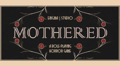 Logo of MOTHERED - A ROLE-PLAYING HORROR GAME
