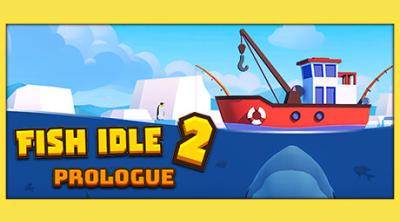 Logo von Prologue: Fish idle 2