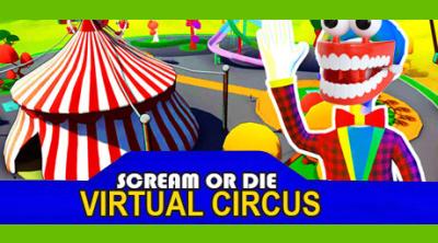 Logo of Scream or Die - Virtual Circus