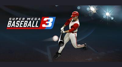 Logo of Super Mega Baseball 3