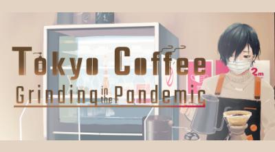 Logo of Tokyo Coffee: Grinding in the Pandemic